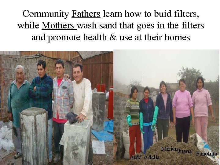 Community Fathers learn how to buid filters, Community members involved in building filters while