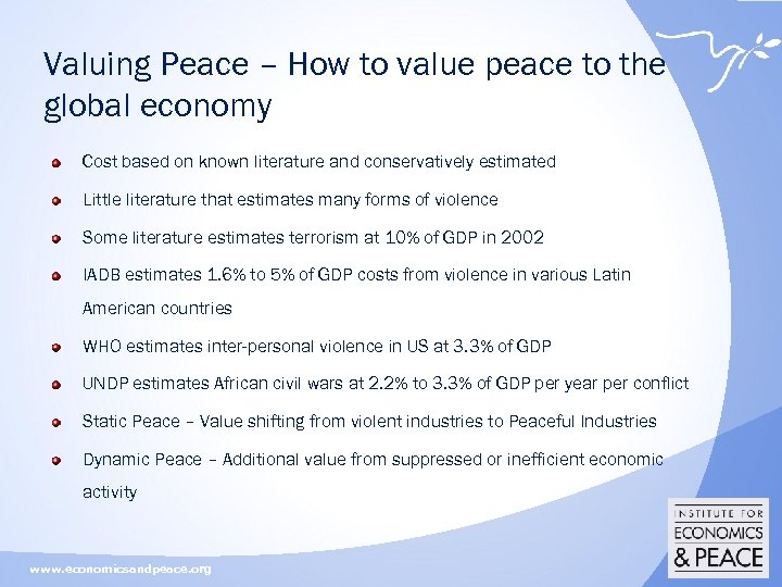 Valuing Peace – How to value peace to the global economy Cost based on