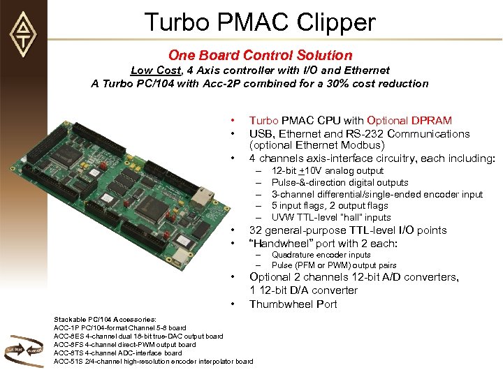 Turbo PMAC Clipper One Board Control Solution Low Cost, 4 Axis controller with I/O