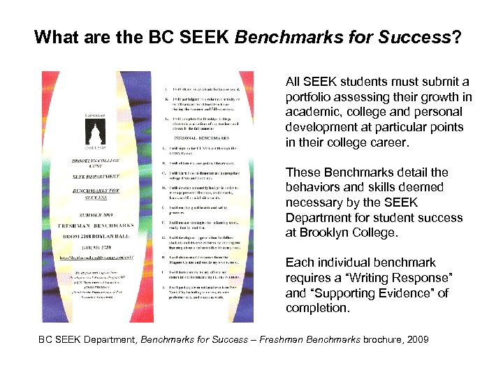 What are the BC SEEK Benchmarks for Success? All SEEK students must submit a