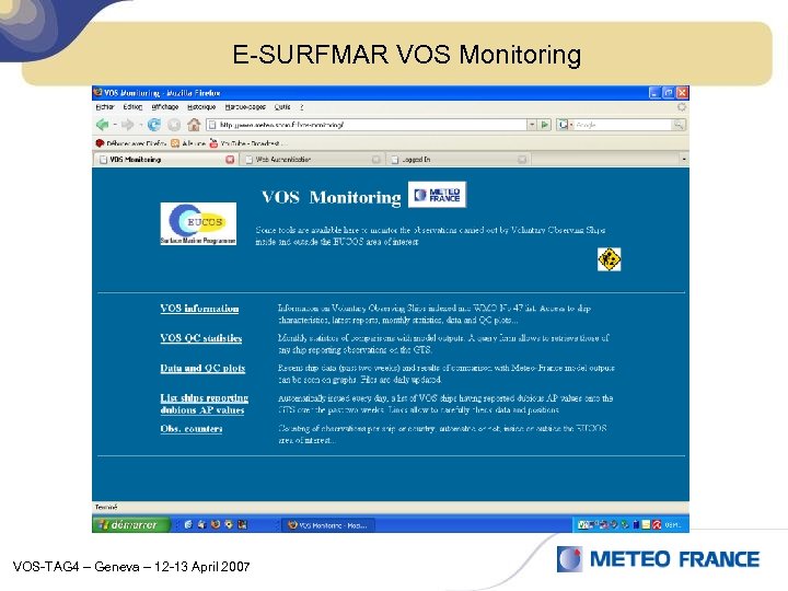 E-SURFMAR VOS Monitoring VOS-TAG 4 – Geneva – 12 -13 April 2007 