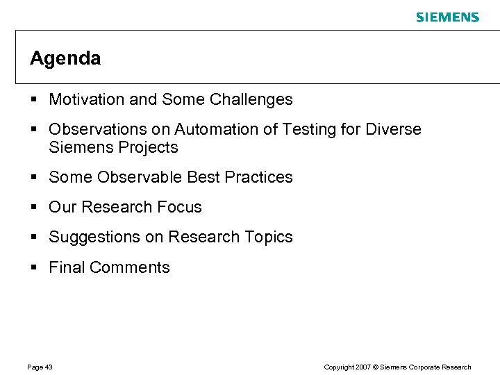 Agenda § Motivation and Some Challenges § Observations on Automation of Testing for Diverse