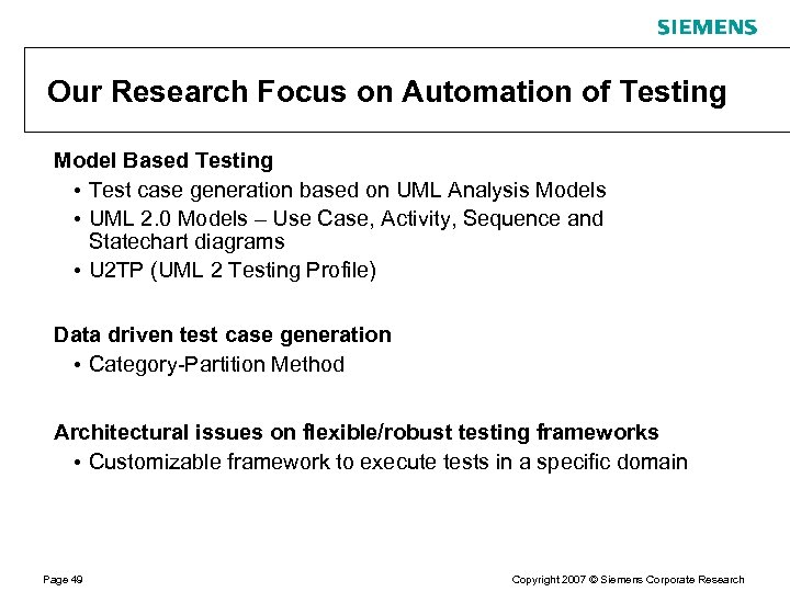 Our Research Focus on Automation of Testing Model Based Testing • Test case generation