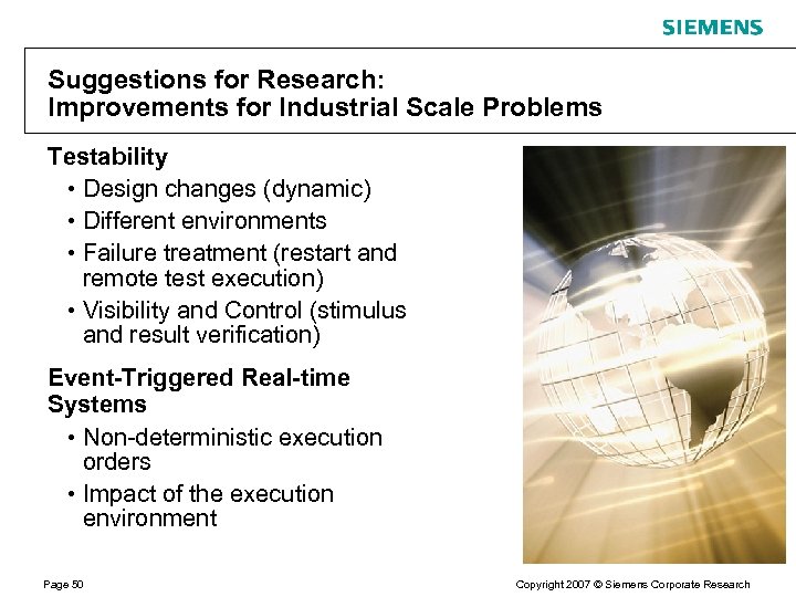 Suggestions for Research: Improvements for Industrial Scale Problems Testability • Design changes (dynamic) •