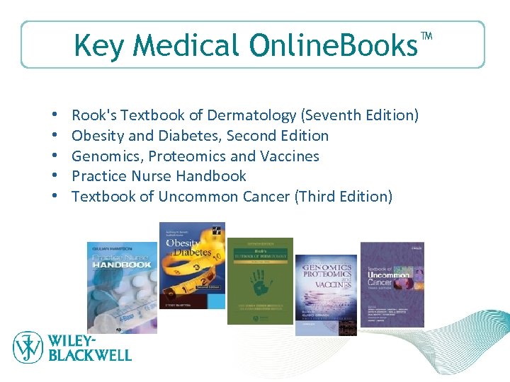 Key Medical Online. Books™ • • • Rook's Textbook of Dermatology (Seventh Edition) Obesity