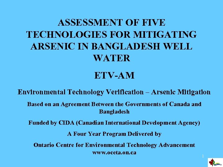 ASSESSMENT OF FIVE TECHNOLOGIES FOR MITIGATING ARSENIC IN BANGLADESH WELL WATER ETV-AM Environmental Technology