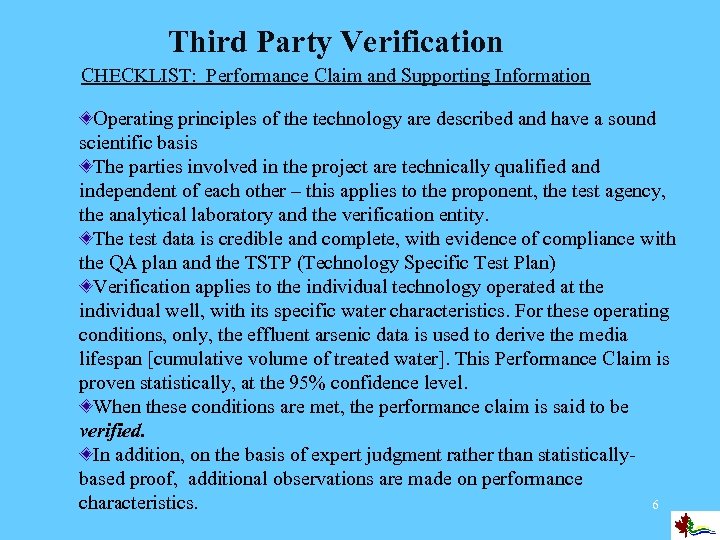Third Party Verification CHECKLIST: Performance Claim and Supporting Information Operating principles of the technology