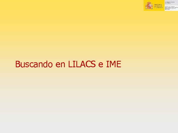 Buscando en LILACS e IME 