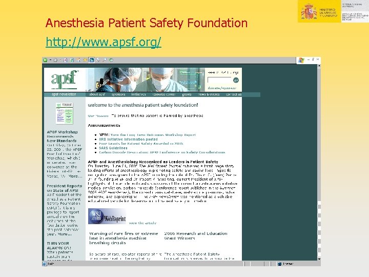 Anesthesia Patient Safety Foundation http: //www. apsf. org/ 