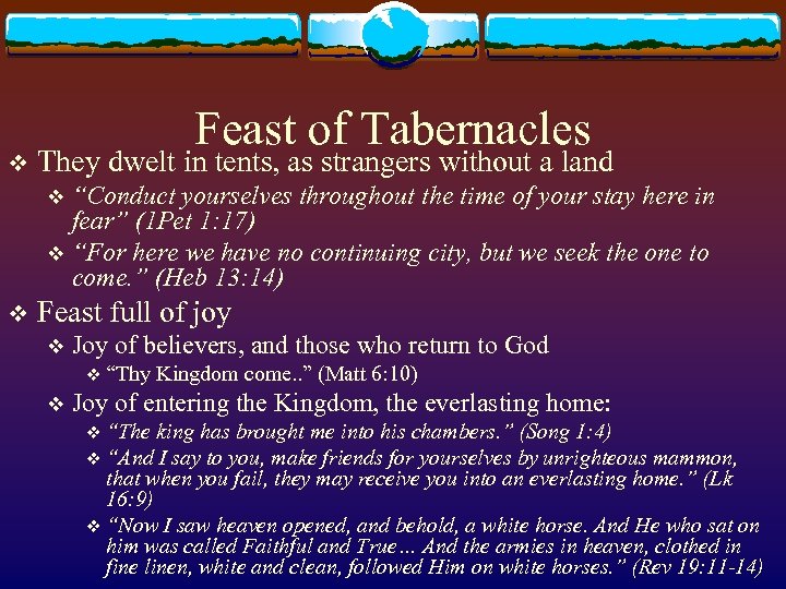 v Feast of Tabernacles They dwelt in tents, as strangers without a land “Conduct