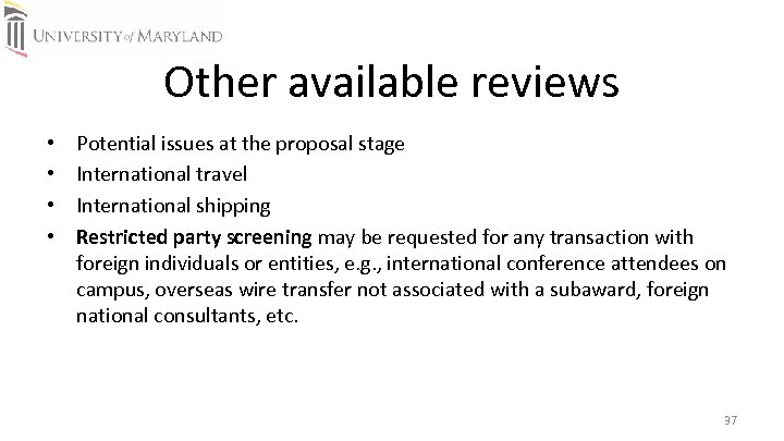 Other available reviews • • Potential issues at the proposal stage International travel International