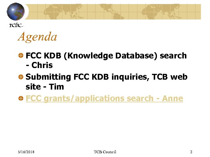Agenda FCC KDB (Knowledge Database) search - Chris Submitting FCC KDB inquiries, TCB web