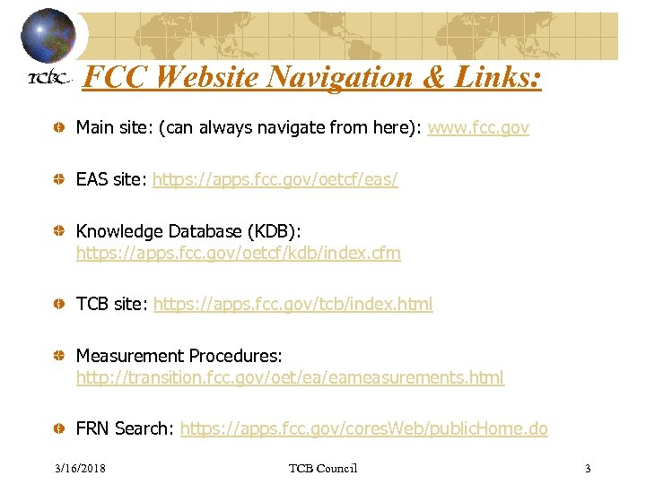 FCC Website Navigation & Links: Main site: (can always navigate from here): www. fcc.