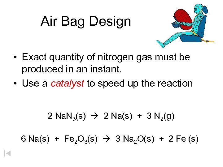 Stoichiometry in the Real World Air Bag