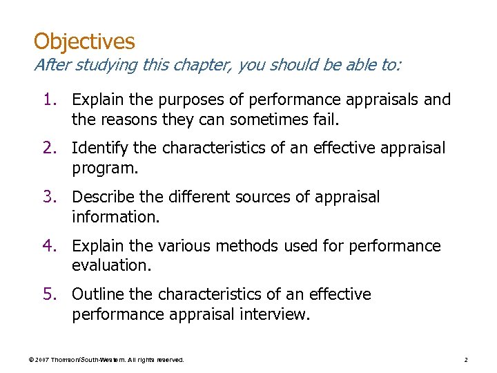 Objectives After studying this chapter, you should be able to: 1. Explain the purposes