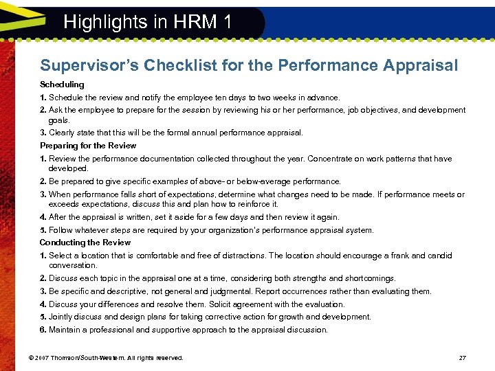 Highlights in HRM 1 Supervisor’s Checklist for the Performance Appraisal Scheduling 1. Schedule the