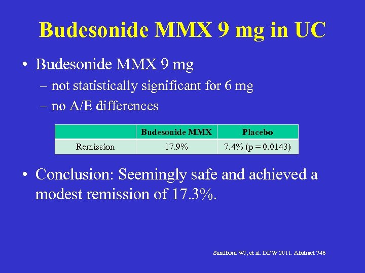 Budesonide MMX 9 mg in UC • Budesonide MMX 9 mg – not statistically