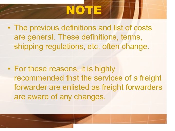 NOTE • The previous definitions and list of costs are general. These definitions, terms,