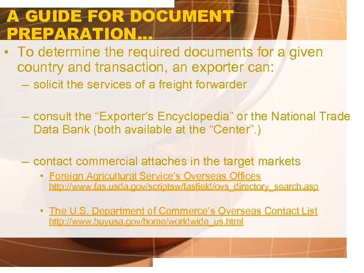 A GUIDE FOR DOCUMENT PREPARATION. . . • To determine the required documents for
