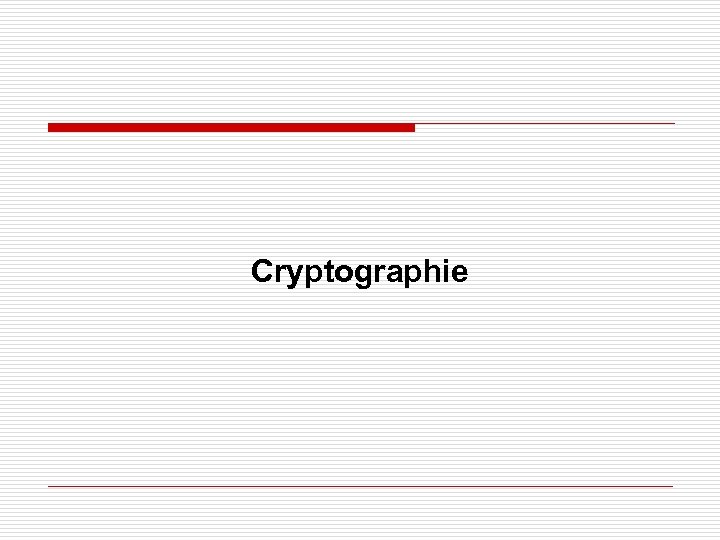 Cryptographie 