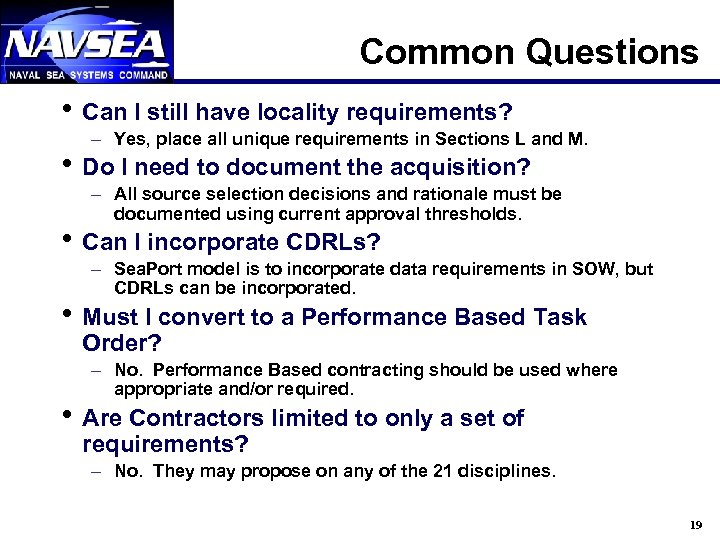 Common Questions h Can I still have locality requirements? - Yes, place all unique