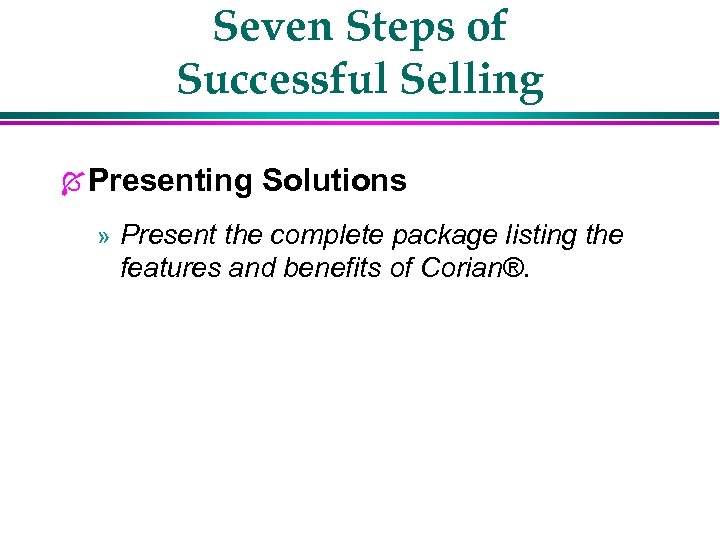 Seven Steps of Successful Selling Í Presenting Solutions » Present the complete package listing