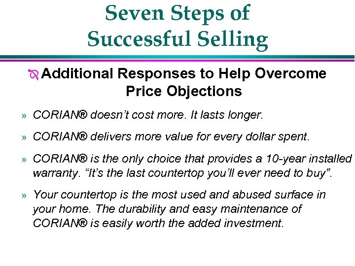 Seven Steps of Successful Selling Î Additional Responses to Help Overcome Price Objections »