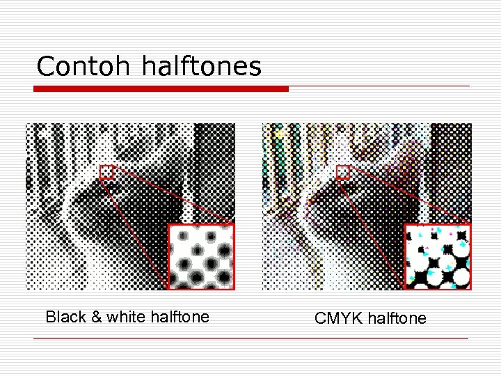 Contoh halftones Black & white halftone CMYK halftone 