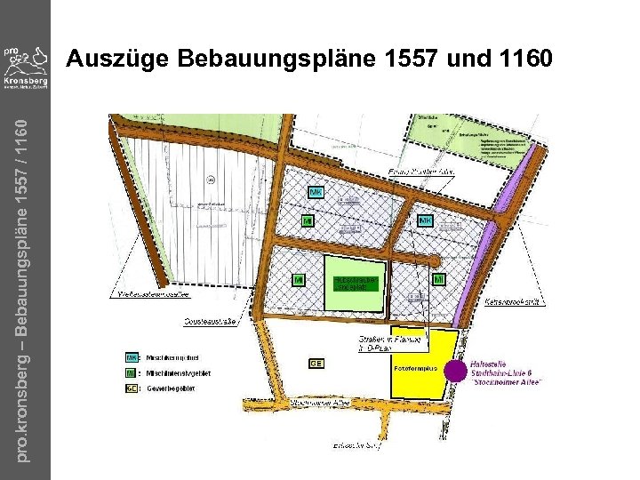 pro. kronsberg – Bebauungspläne 1557 / 1160 Auszüge Bebauungspläne 1557 und 1160 