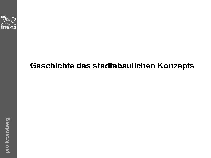 pro. kronsberg Geschichte des städtebaulichen Konzepts 