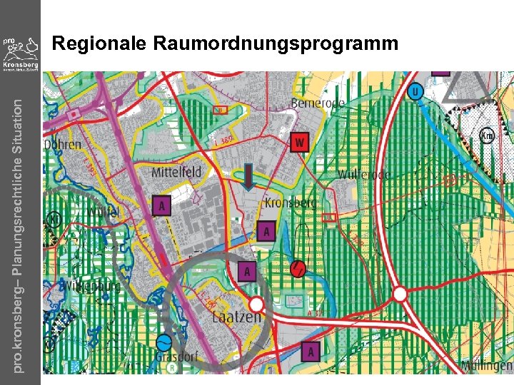 pro. kronsberg– Planungsrechtliche Situation Regionale Raumordnungsprogramm 