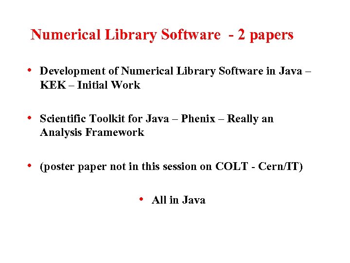 Numerical Library Software - 2 papers • Development of Numerical Library Software in Java
