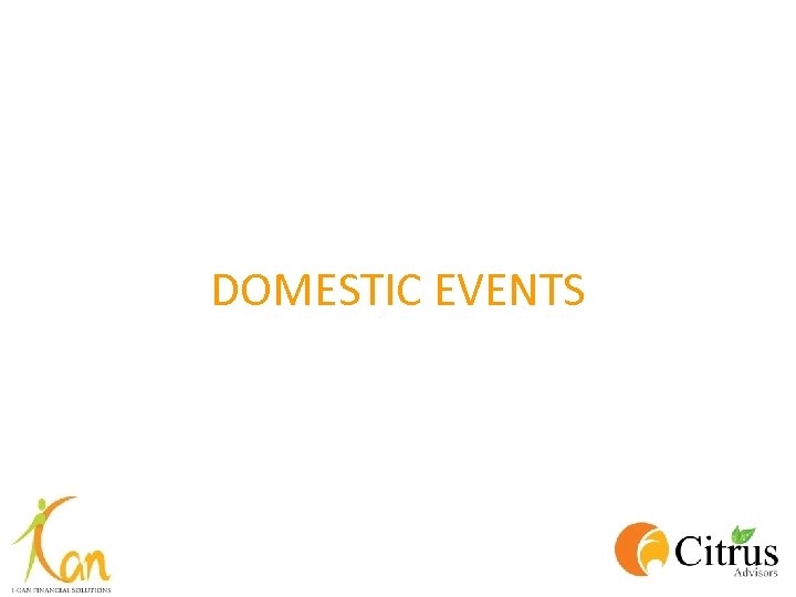 DOMESTIC EVENTS 