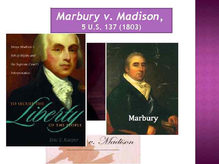 Marbury v. Madison, 5 U. S. 137 (1803) 