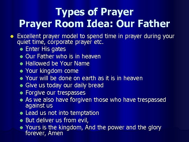 Types of Prayer Room Idea: Our Father l Excellent prayer model to spend time