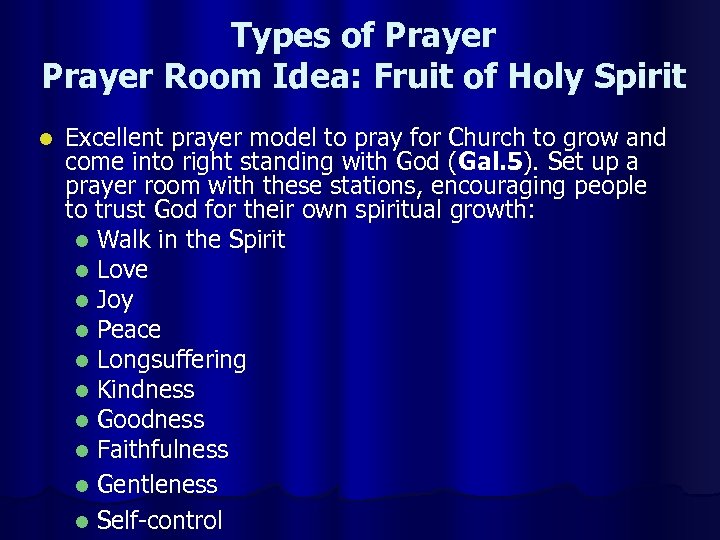 Types of Prayer Room Idea: Fruit of Holy Spirit l Excellent prayer model to