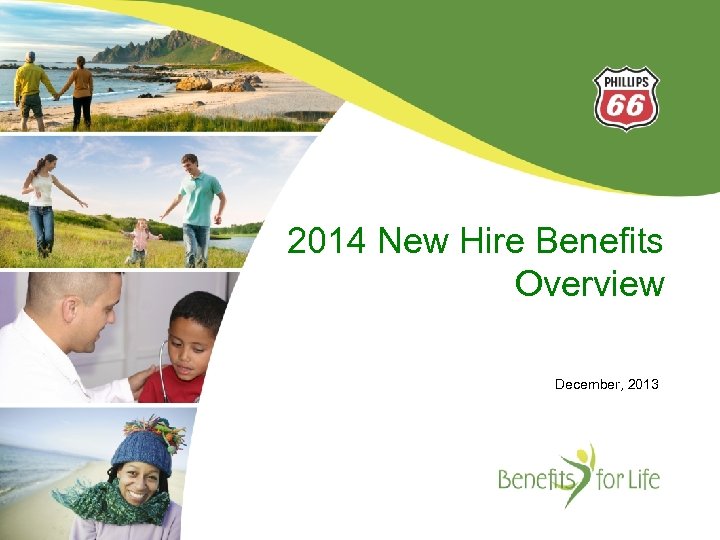 2014 New Hire Benefits Overview December 2013