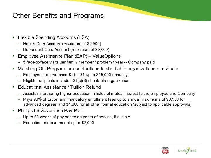 Other Benefits and Programs • Flexible Spending Accounts (FSA) – Health Care Account (maximum