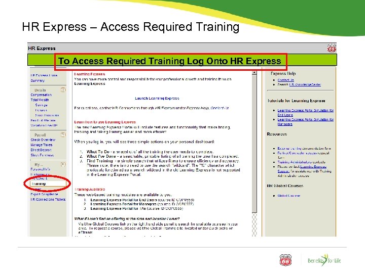 HR Express – Access Required Training To Access Required Training Log Onto HR Express