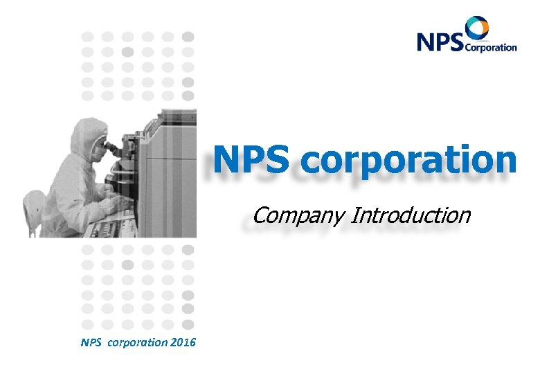 NPS corporation Company Introduction NPS corporation 2016 