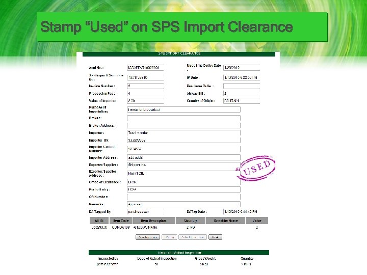 Stamp “Used” on SPS Import Clearance 