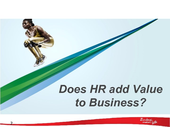 Does HR add Value to Business? 2 