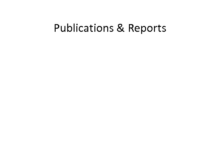 Publications & Reports 