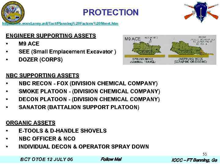 PROTECTION http: //www. wood. army. mil/Tact/Planning%20 Factors%20 Sheet. htm ENGINEER SUPPORTING ASSETS • M