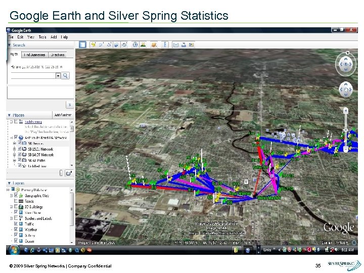 Google Earth and Silver Spring Statistics © 2009 Silver Spring Networks | Company Confidential