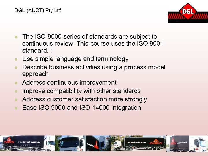 DGL (AUST) Pty Ltd l l l l The ISO 9000 series of standards