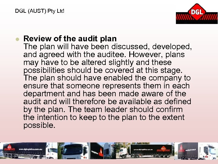 DGL (AUST) Pty Ltd l Review of the audit plan The plan will have