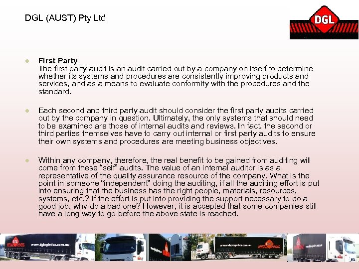 DGL (AUST) Pty Ltd l First Party The first party audit is an audit
