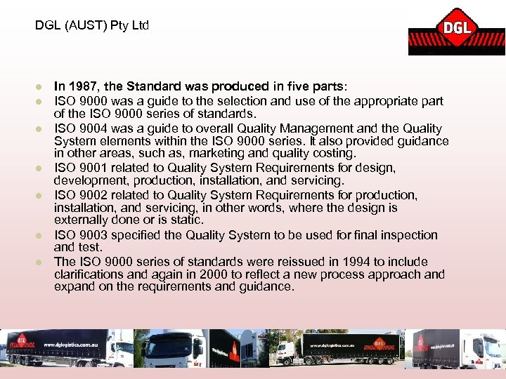 DGL (AUST) Pty Ltd l l l l In 1987, the Standard was produced