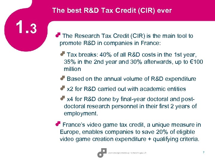 The best R&D Tax Credit (CIR) ever 1. 3 The Research Tax Credit (CIR)